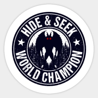 Mothman Hide And Seek World Champion! Sticker